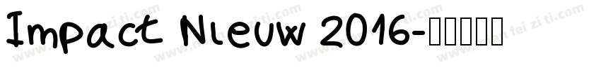 Impact Nieuw 2016字体转换